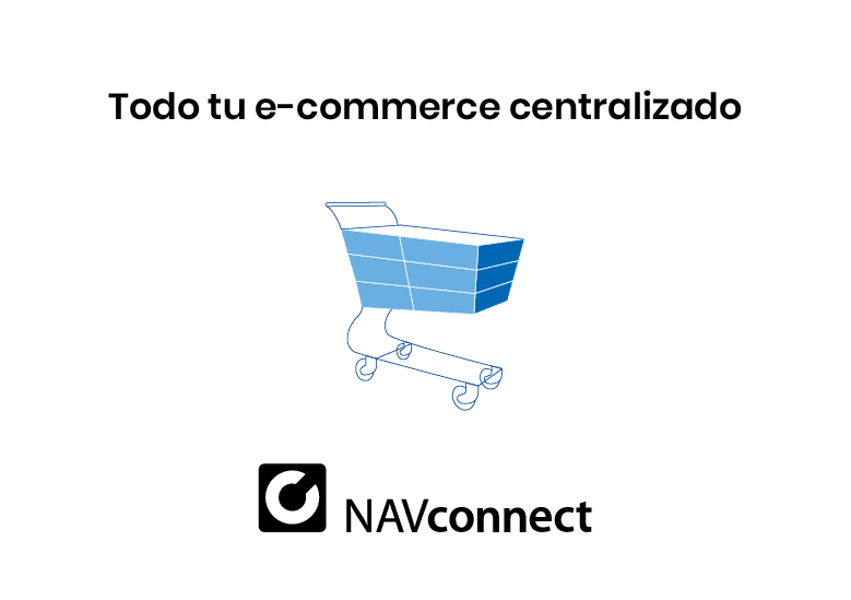 Texto: "Todo tu e-commerce centralizado" con NAVconnect